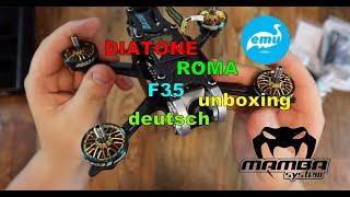 Diatone Roma F35 Unboxing und EMU Flight Settings - Teil 1 #justRAW