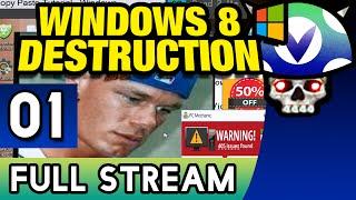 [Vinesauce] Joel - Windows 8 Destruction ( FULL STREAM ) ( Part 1 )