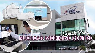 Sneak Peak Adventist Nuclear Medicine Centre | Penang Adventist Hospital