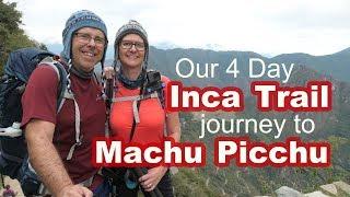 Inca Trail Adventure: Our Epic 4-Day Journey to Machu Picchu