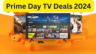 Act Fast! Amazon Prime Day TV Deals (2024)