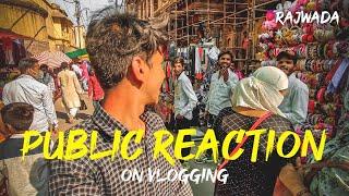 Public Reaction On Vlogging | Indore Rajwada | ASHUUU