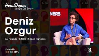 HeadRoom with Deniz Ozgur