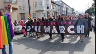 San Francisco Dyke March 2017 in The Mission