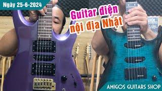 Đàn guitar điện nội địa Nhật - đa dạng chất lượng, giá cực rẻ | Ngày 25-6-2024 | Amigos Guitars Shop