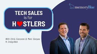 Tech Sales is for Hustlers - Episode 143: Craig Allen, The Phenom