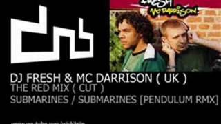 DJ FRESH & MC DARRISON - THE RED MIX ( SUBMARINES CUT )