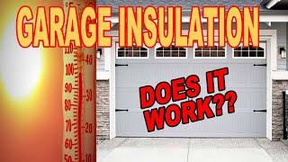 HOW TO KEEP YOUR GARAGE COOLER - Does Garage Insulation Work in Extreme Heat