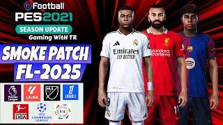 PES 2021 NEW SMOKE PATCH 2025 - FOOTBALL LIFE