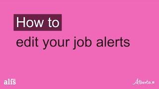 Alis Training - How to edit your job alerts