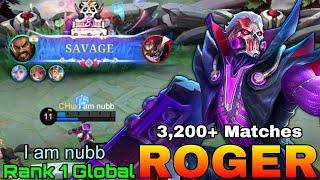 SAVAGE! Deadly Beast Roger 3,200+ Matches - Top 1 Global Roger by I am nubb - Mobile Legends