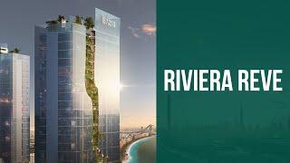 Riviera Reve by Azizi Developments Dubai