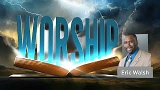 Worship With Dr Eric Walsh | Revival is Not for Sale