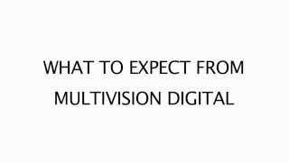 What to expect from MultiVision Digital, video content marketing company in New York and Phila