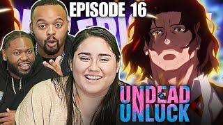 They Went Crazy This Episode Undead Unluck Episode 16 Reaction