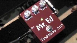 Toadworks Mr.Ed Overdrive Pedal Demo