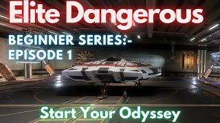 Elite Dangerous Odyssey: Beginners Guide - Episode 1 -  Setting Goals & Objectives