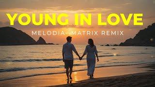 LuvOli feat. Kállay Saunders - Young And In Love (Lotfi Begi Remix) [Official Music Video]