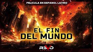 EL FIN DEL MUNDO | ACCIÓN | PELICULA EN ESPANOL