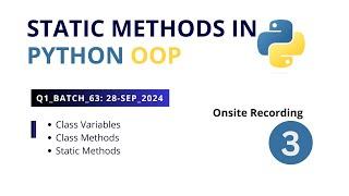Class Variables, Class Methods, Static Methods in Python