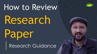 How to Review a Research Paper | Publications | Basic Science Series