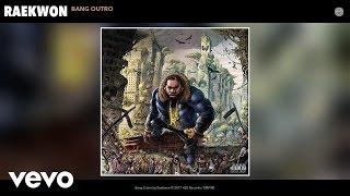 Raekwon - Bang Outro (Audio)