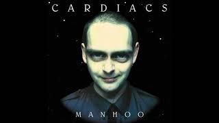 Manhoo - Cardiacs