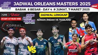 PriFad vs WD no 1 Dunia ~ Rehan/Gloria vs malaysia ~  Jadwal Orleans Masters 2025 hari ini, day 4