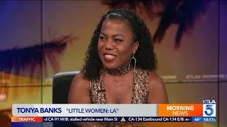 Tonya Reneé Banks on the Big Drama in “Little Women LA” & Side Hustles