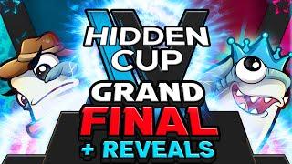 Hidden Cup 4 Grand Finals & Reveal