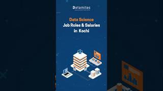 Data Science Job Roles & Salaries in Kochi | #datascienceroadmap #salaries