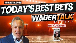 WagerTalk Today | College Basketball + NBA Best Bets | PGA Players Championship | Mar 12th