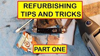 TIPS And TRICKS REVEALED!  Complete Knife Refurbishing Guide (Part 1)