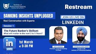 Banking Insights Unplugged - Session 1