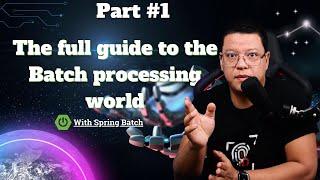 Spring batch tutorial | Step by Step Guide | #1 Introduction to Spring Batch