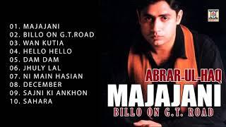 MAJAJANI (BILLO ON G.T. ROAD) - ABRAR UL HAQ - FULL SONGS JUKEBOX