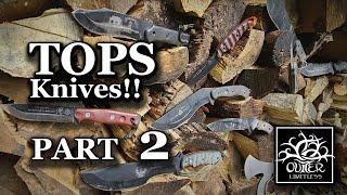 PART 2 of 3 - TOPS Knives: Something for Everybody! The Out of Doors Episode 5