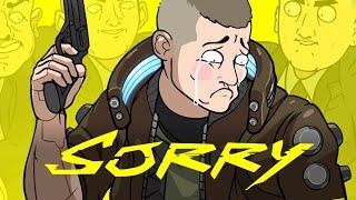 Cyberpunk is sorry