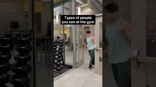 Types of people at the gym