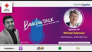 Baachu Talk Episode 29 with Michael Adamson