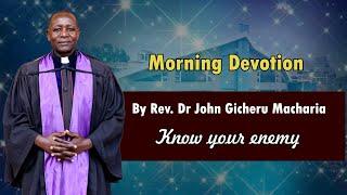 THURSDAY MARCH 6th || MORNING DEVOTION || LED BY REV.DR JOHN GICHERU