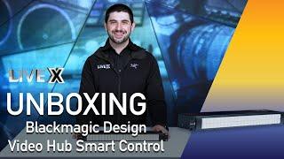 Unboxing: Blackmagic Design Videohub Smart Control