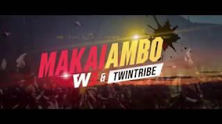 Wame Blood - MAKAI AMBO (Official Music Video) feat. Twin Tribe