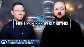 PropertyCloud | 5 Tips for Property Buyers