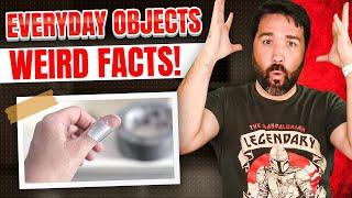 25 Weird and Wonderful Facts About Everyday Objects You Didn’t Know