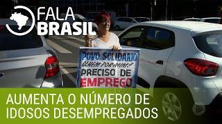 Aumenta o número de idosos desempregados no Brasil