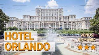 Hotel Orlando hotel review | Hotels in Venus | Romanian Hotels