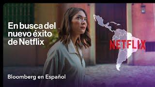 Netflix quiere conquistar América Latina y el mundo