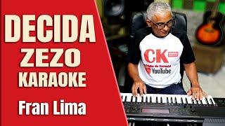 Decida Zezo Karaokê com Fran Lima