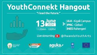 #YouthConnekt Hangout: “I lead the future.” | 13.06.2024